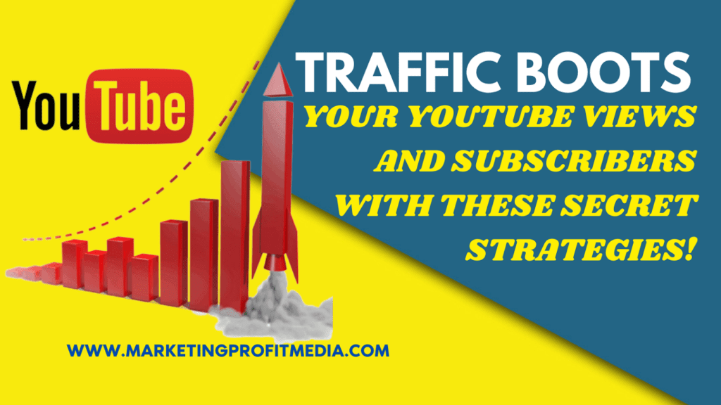 Traffic Boots Your YouTube Views and Subscribers with These Secret Strategies