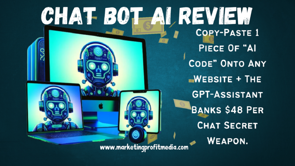 Chat Bot AI Review - Earn $995/Day Affiliate Commissions