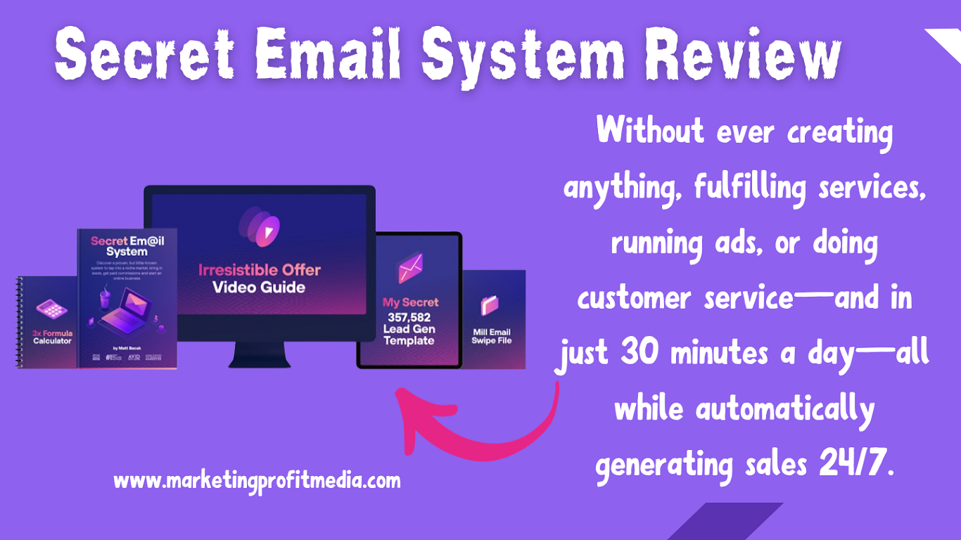 Secret Email System Review - All in All Ethical Email Marketing