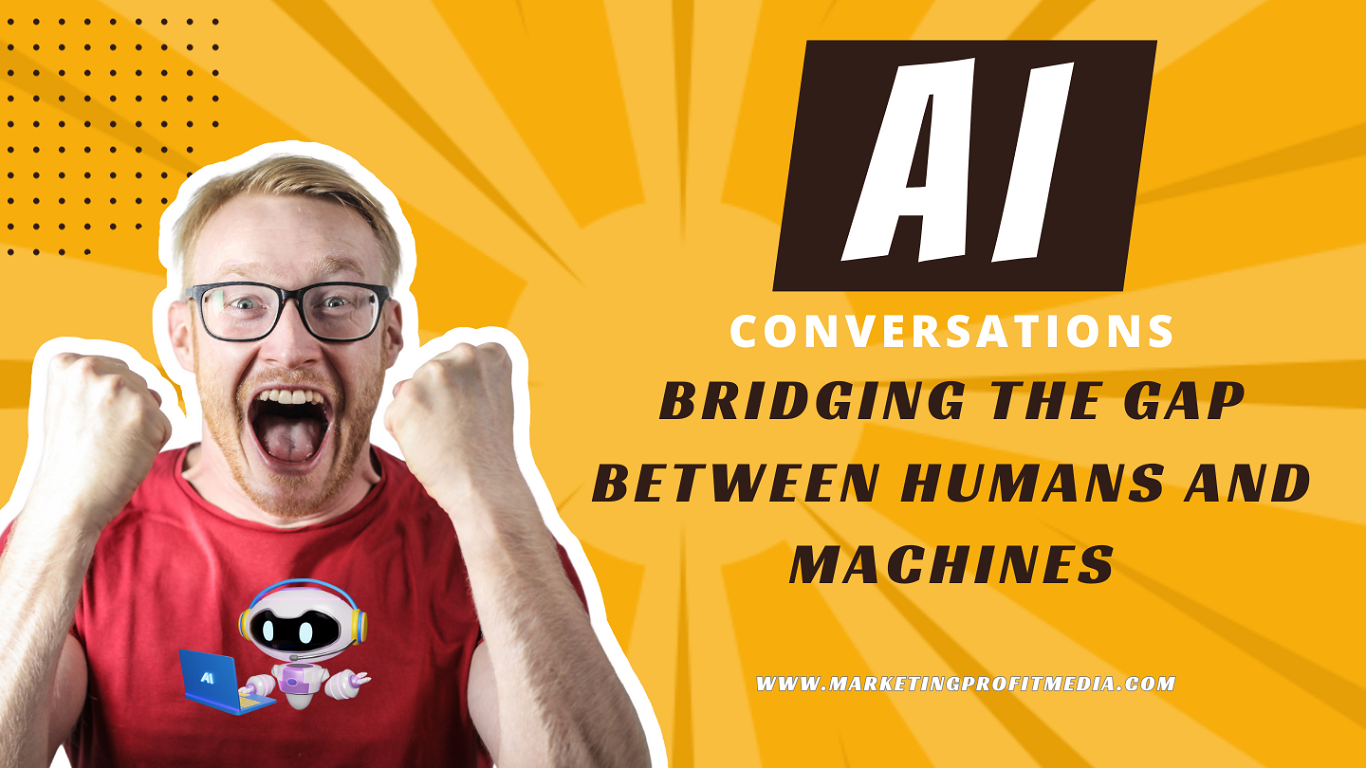 AI Conversations - Bridging the Gap Between Humans and Machines