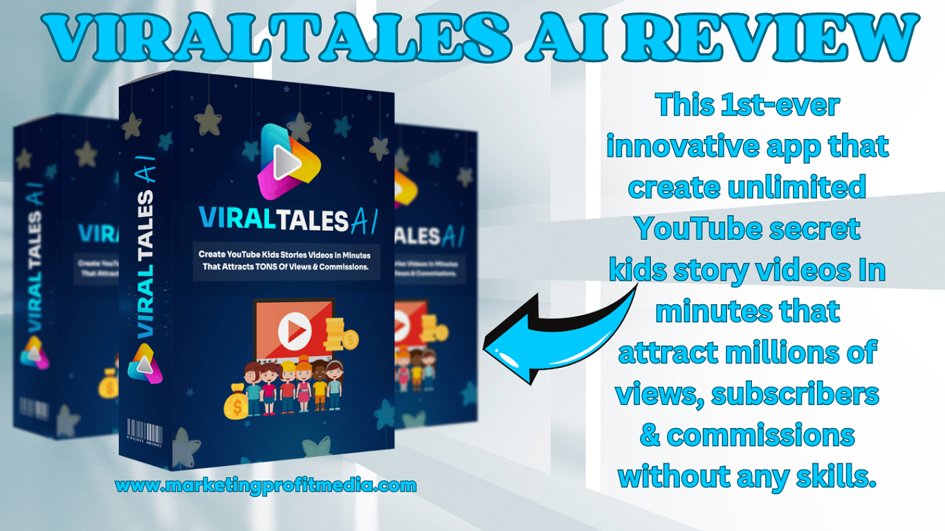 ViralTales AI Review - Creating YouTube Video For Kids Story