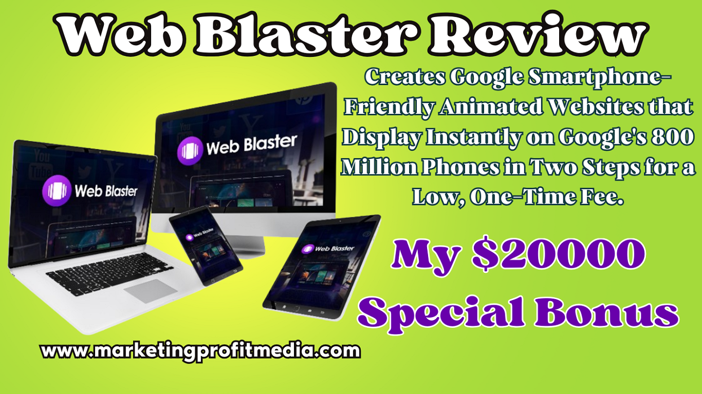 Web Blaster Review – Create Animated Websites Automatically