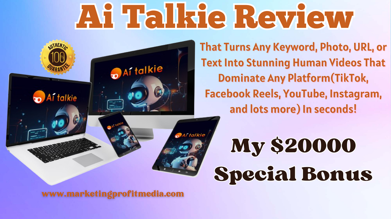 Ai Talkie Review – Generate Virtual Human Videos In Any Niche