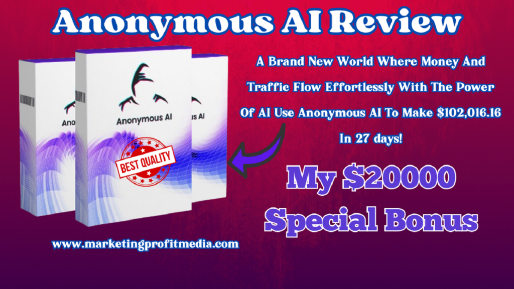 Anonymous AI Review - Create Any Product For Any Niche