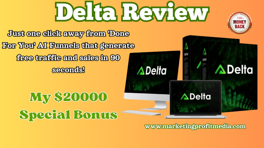 Delta Review – Get Free Traffic And Sales By James Fawcett 