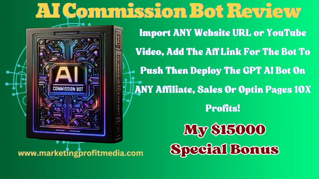 AI Commission Bot Review - Get Unlimited Free Traffic With AI Chatbot