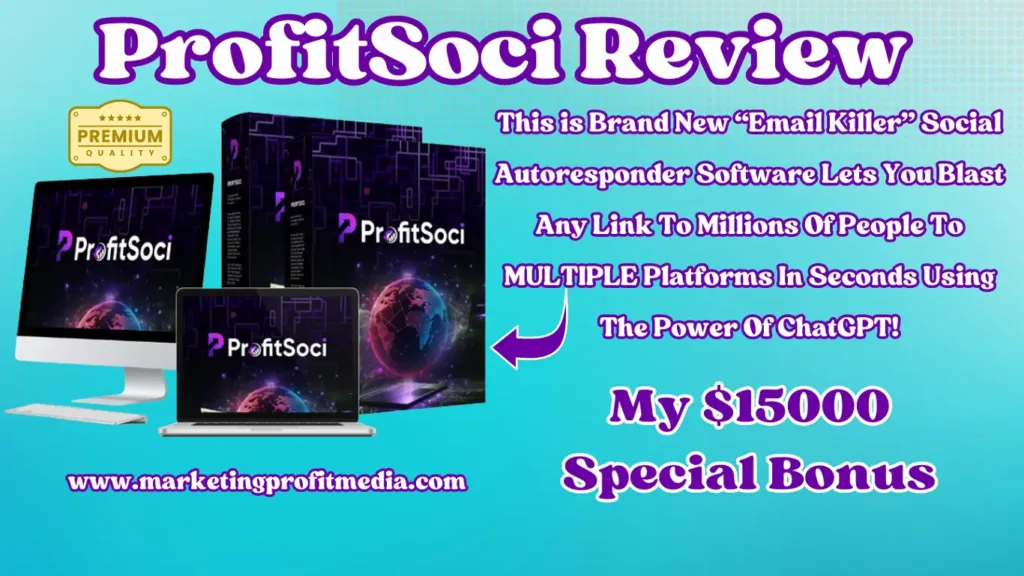 ProfitSoci Review – Best Social Autoresponder Get Unlimited Free Traffic