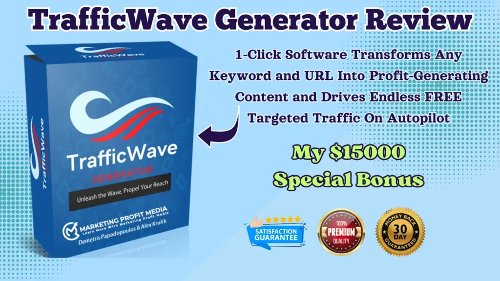 TrafficWave Generator Review – Best Traffic & Content Creation Tool Any Keyword & URL