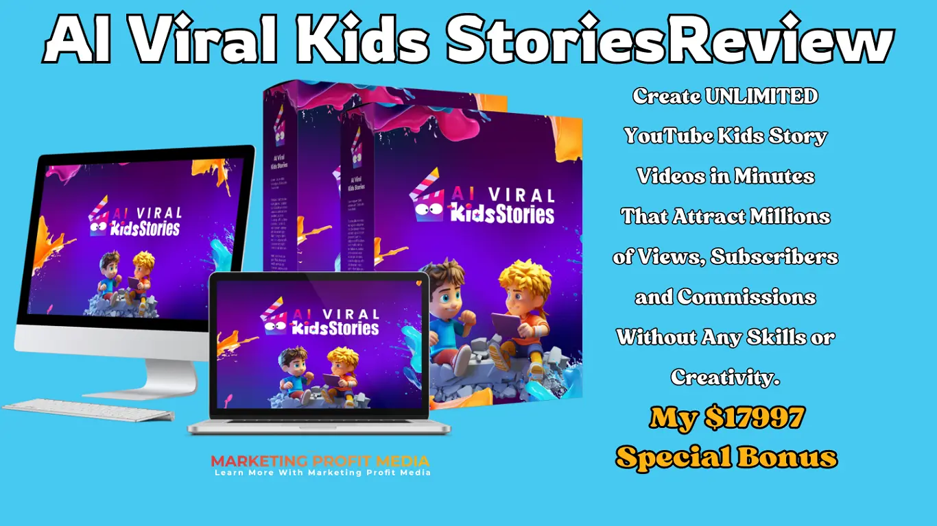 AI Viral Kids Stories Review - Create Unlimited YouTube Kids Story Videos In Minutes