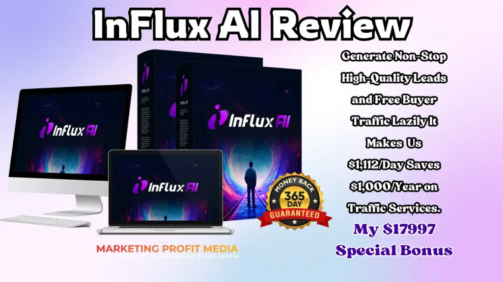 InFlux AI Review – Get Unlimited FREE Buyer Traffic