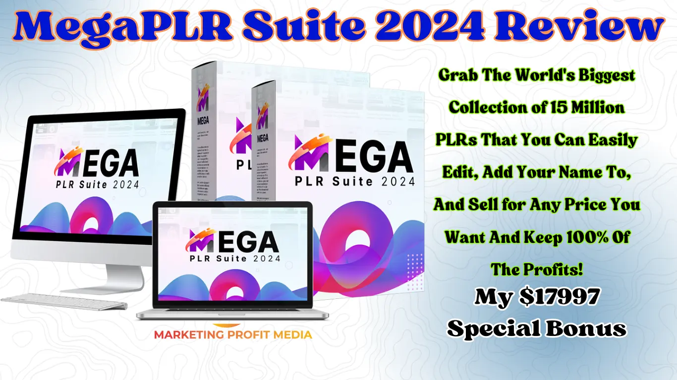 MegaPLR Suite 2024 Review - All In One Biggest PLR Bundle + Huge Bonus