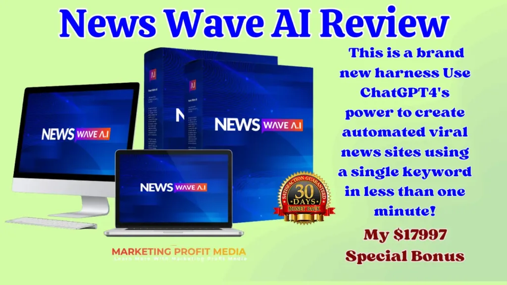 News Wave AI Review - Create Stunning ChatGPT4 News Sites In Any Niche!
