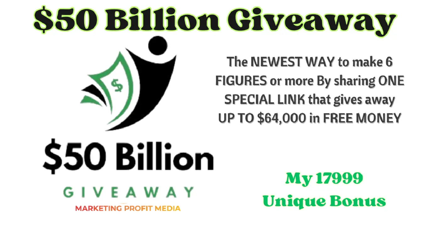 $50 Billion Giveaway Review - Billion Dollar Giveaway System!