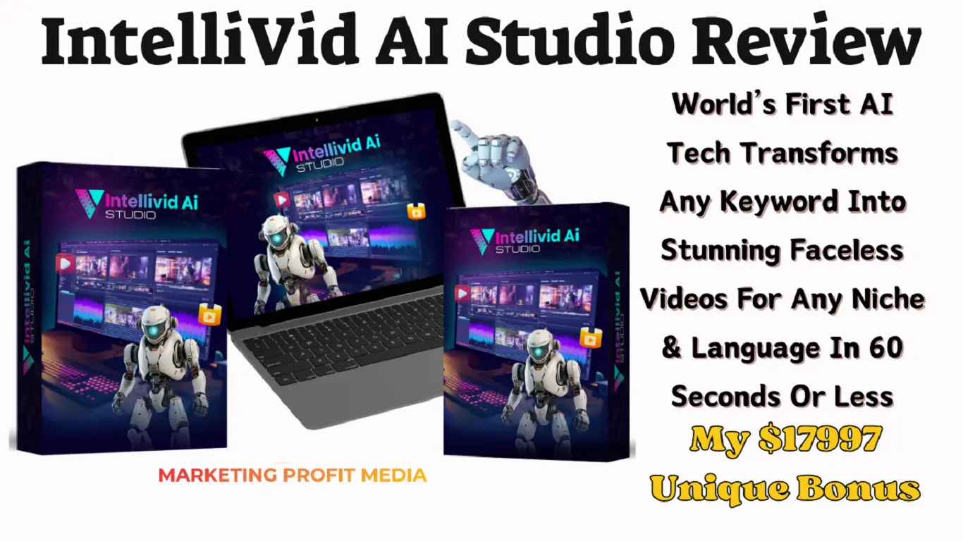 IntelliVid AI Studio Review – Create & Benefit Amazing Faceless Videos In Any Keyword