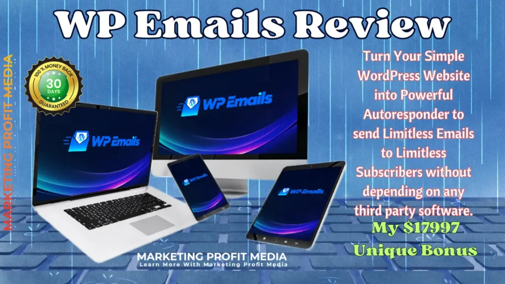 WP Emails Review - Send Unlimited Emails From Your WordPress In 3 Clicks