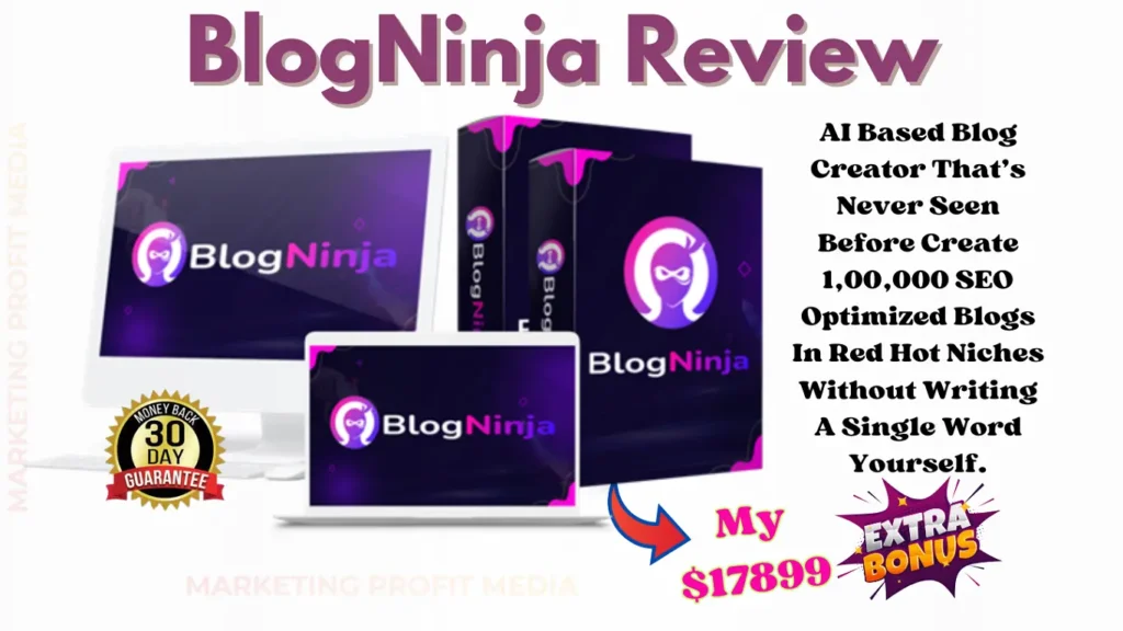 BlogNinja Review - Automated AI Based DFY Blog Creator