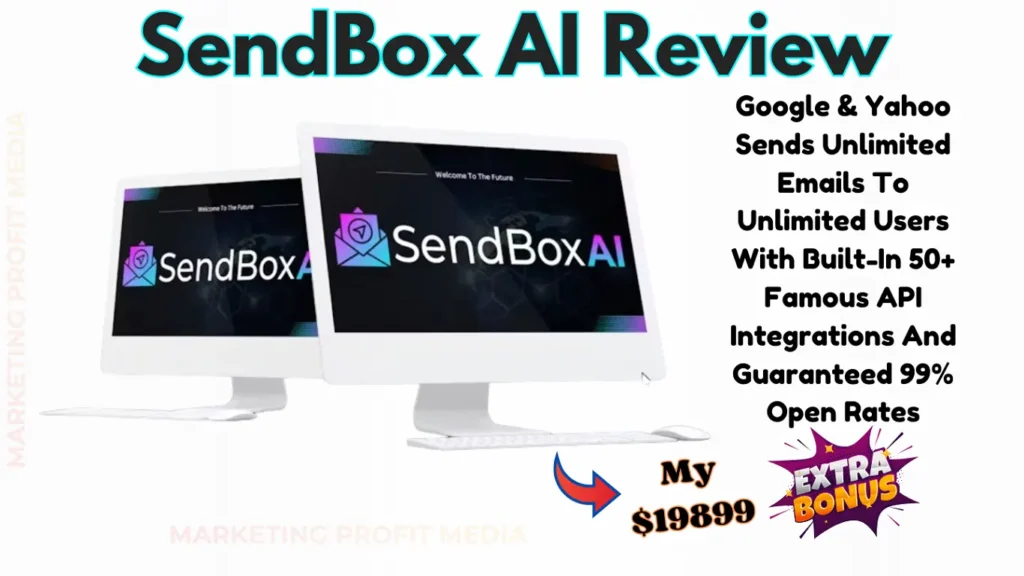 SendBox AI Review - Sends Unlimited Emails To Unlimited Users