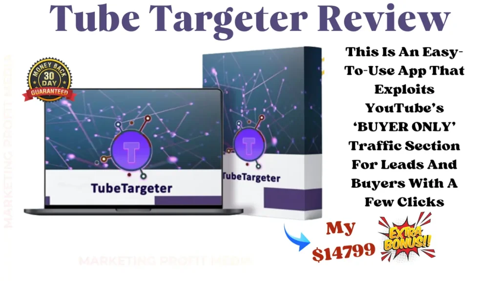 Tube Targeter Review - All-in-One YouTube Marketing Platform