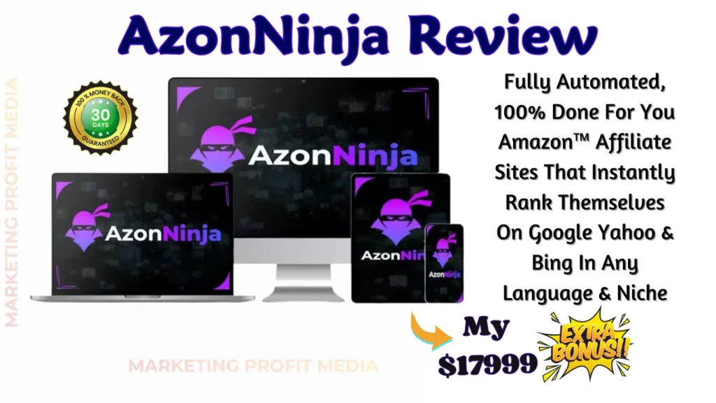 AzonNinja Review - Create & Sell Profitable Amazon Affiliate Sites in Any Niche 