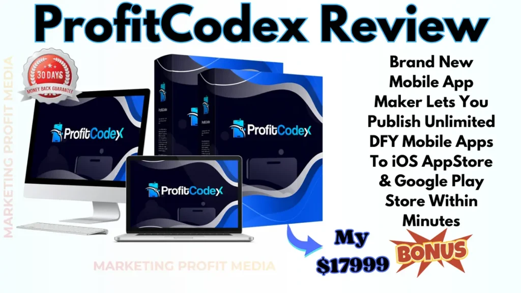 ProfitCodex Review - Create Unlimited DFY Mobile Apps Within Minutes