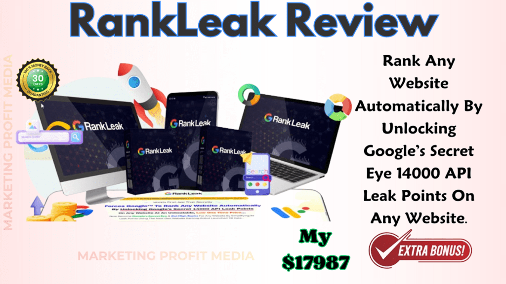 RankLeak Review - Google Secret High Rank Any Website