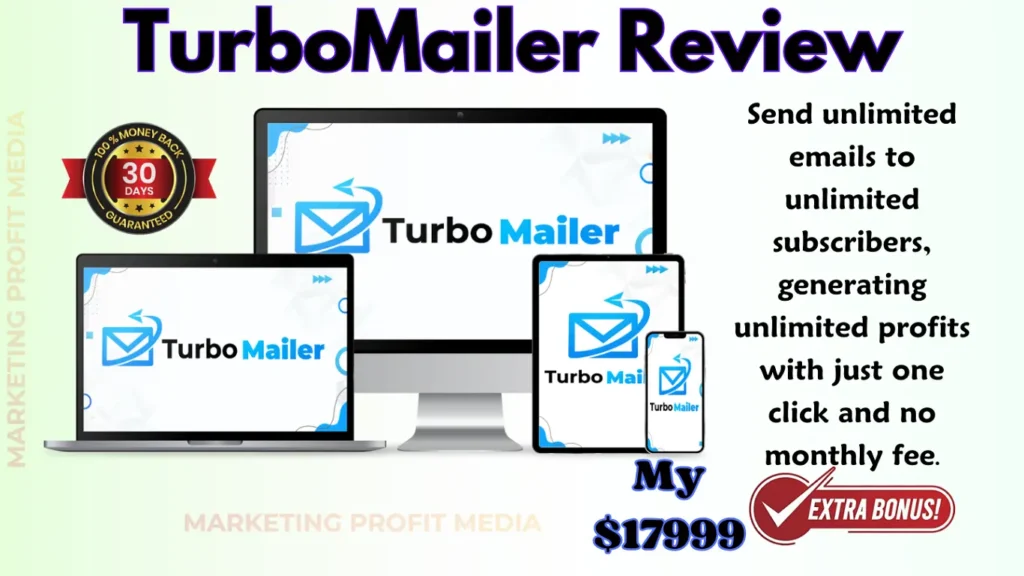 TurboMailer Review - Send Unlimited Emails To Unlimited Subscribers Just 1-Click