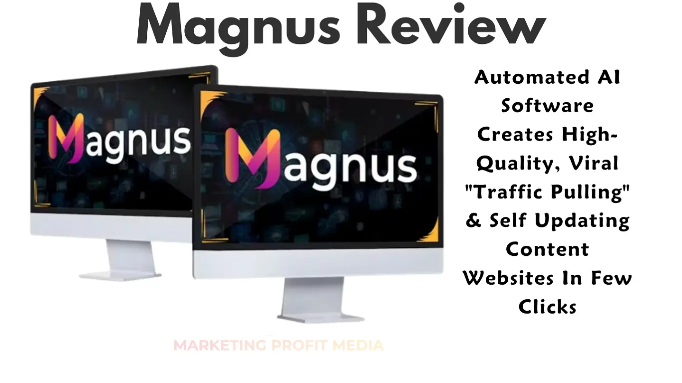 Magnus Review - Build Automated AdSense Sites With Addictive Content