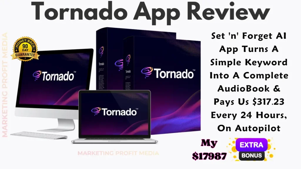 Tornado App Review - Create and Sell Profitable Audiobooks in Just 30 Seconds 