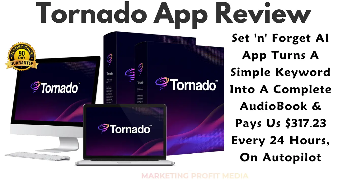 Tornado App Review - Create and Sell Profitable Audiobooks in Just 30 Seconds