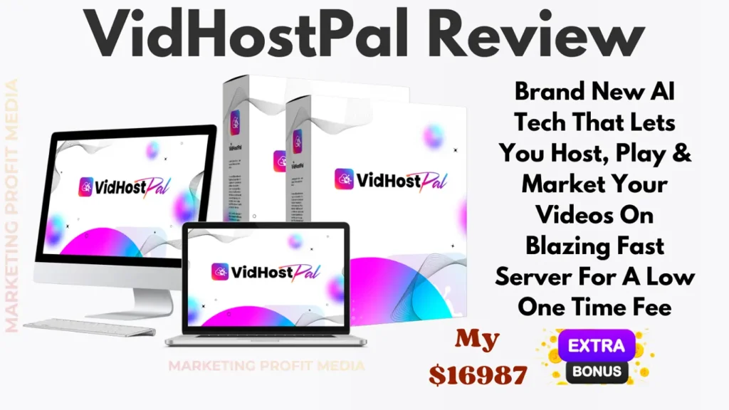 VidHostPal Review - Get Lifetime Video Hosting For A One-Time Fee!