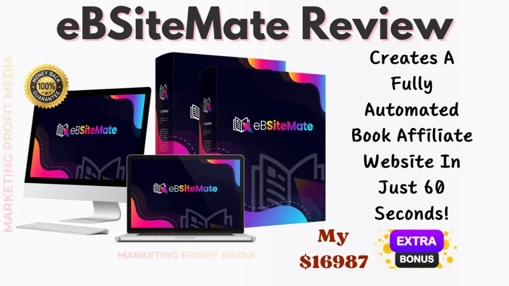 eBSiteMate Review - Creates Fully Automated Book Affiliate Site In Seconds