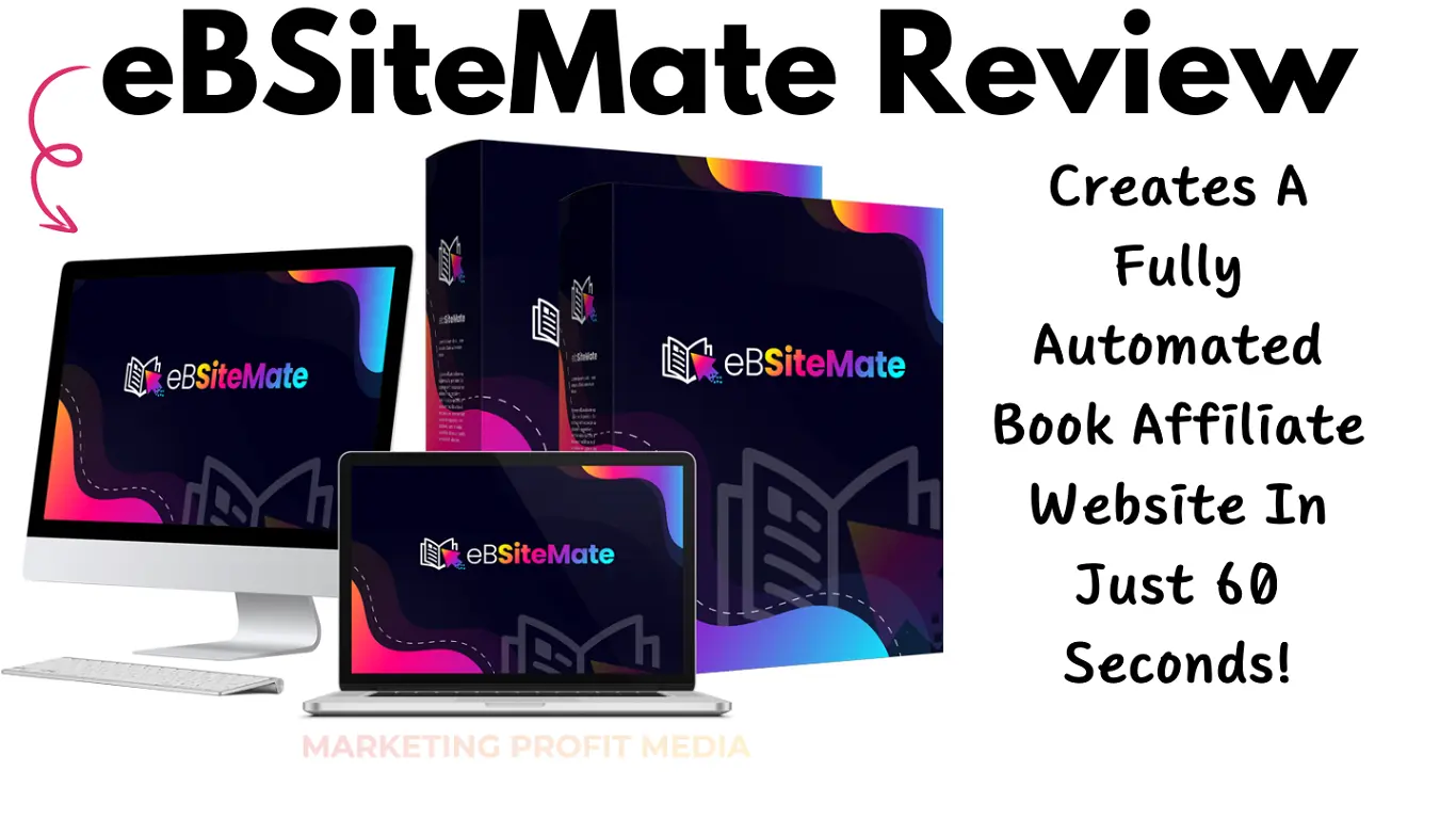 eBSiteMate Review - Creates Fully Automated Book Affiliate Site In Seconds