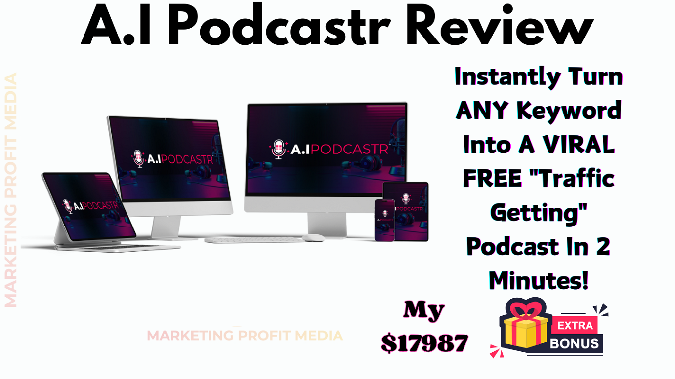 A.I Podcastr Review - Creates Viral Podcast A Single Keyword