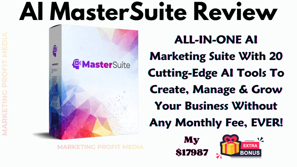 AI MasterSuite Review - The Best AI Marketing Suite Without Any Monthly Fee