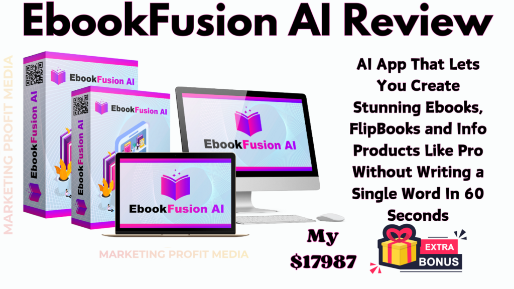 EbookFusion AI Review - Create Stunning Ebooks & FlipBooks Without Writing A Single Word