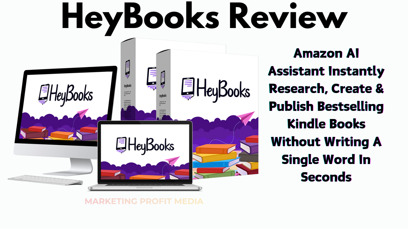 HeyBooks Review - Launch Your Amazon Best-Selling Books Without Writing a Word