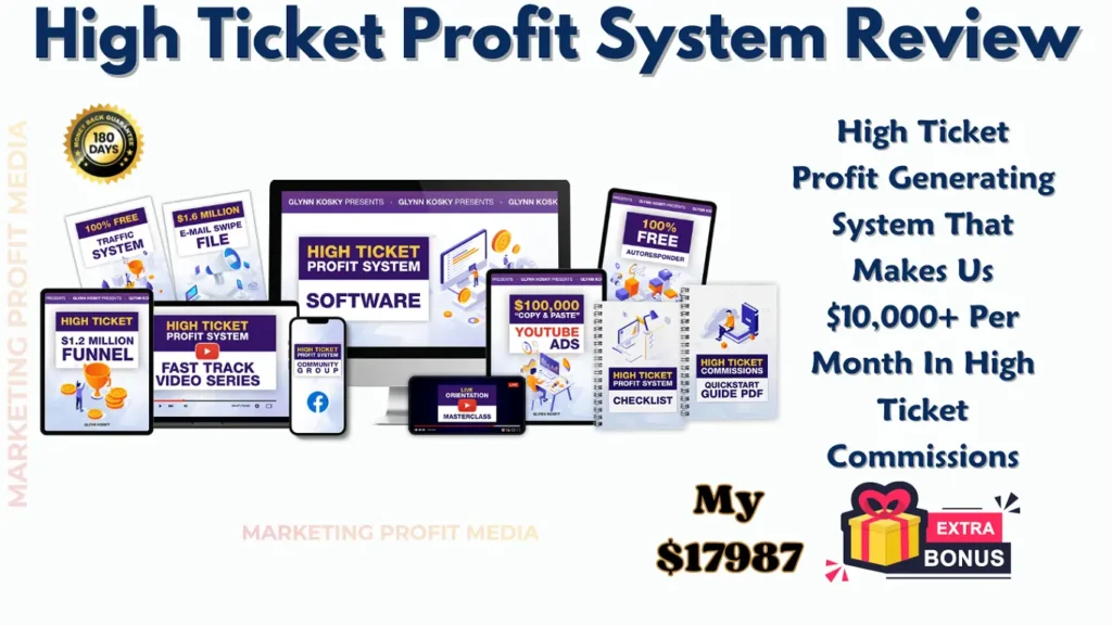 High Ticket Profit System Review - $1,000+ DAILY Commissions on Autopilot