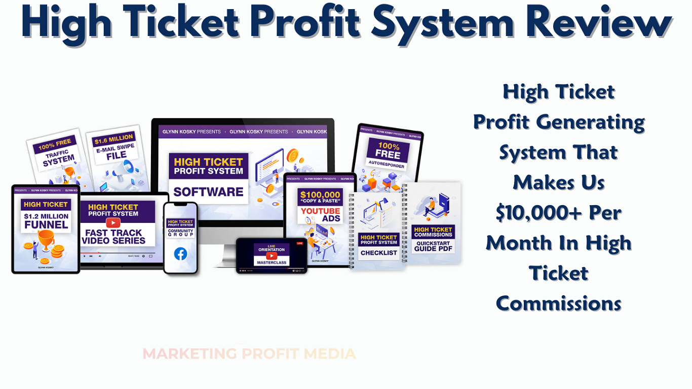 High Ticket Profit System Review - $1,000+ DAILY Commissions on Autopilot