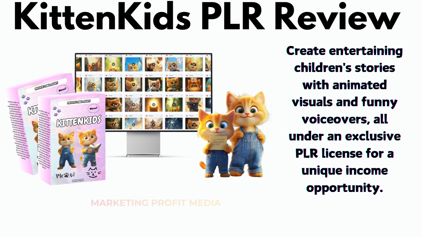 KittenKids PLR Review - 50+ Animated Stories with Full PLR Rights!