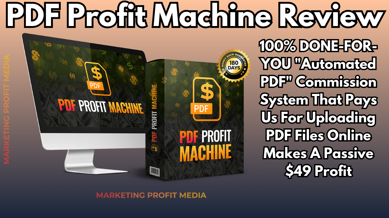 PDF Profit Machine Review